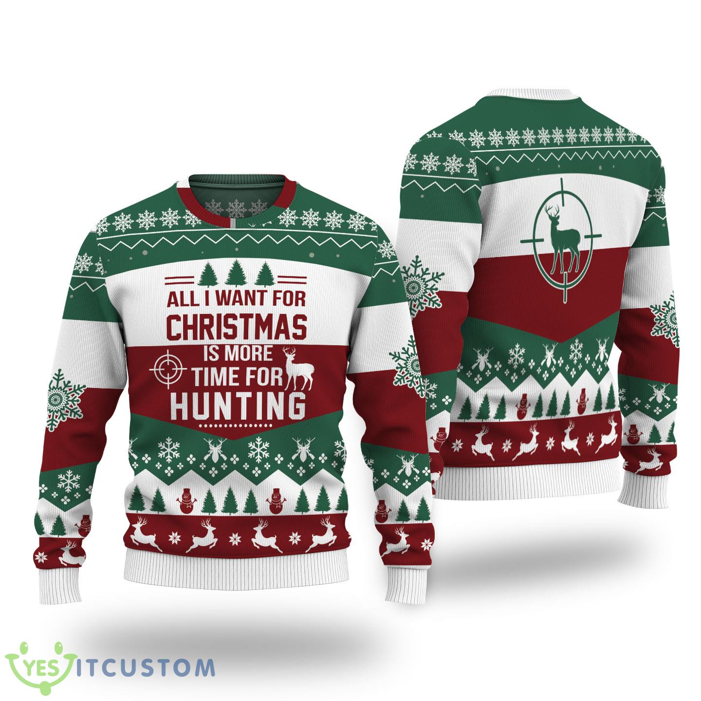 All I Want For Christmas Is Hunting Christmas Gift Ugly Christmas Sweater 2 All I Want For Christmas Is Hunting Christmas Gift Ugly Christmas Sweater - All I Want For Christmas Is Hunting Christmas Gift Ugly Christmas Sweater