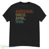 Awesome Since April 1988 Vintage 35th Birthday T Shirt - G500 Men’s Classic T-Shirt