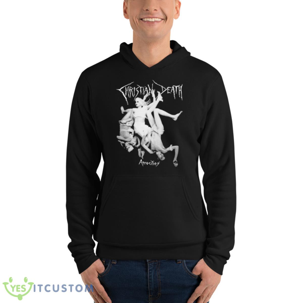 Christian Death Atrocities shirt 8 Christian Death Atrocities shirt - Unisex Fleece Pullover Hoodie