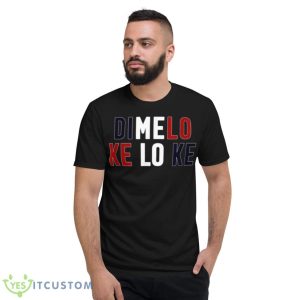 Dimelo Ke Lo Ke Dominican Republic Shirt - Short Sleeve T-Shirt
