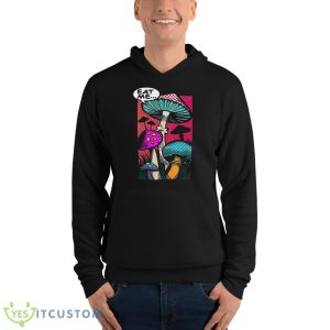 Eat me mushroom shirt - Unisex Fleece Pullover Hoodie