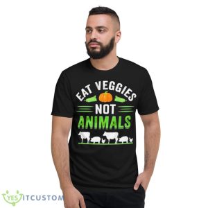 Eat veggies not animals shirt - Short Sleeve T-Shirt
