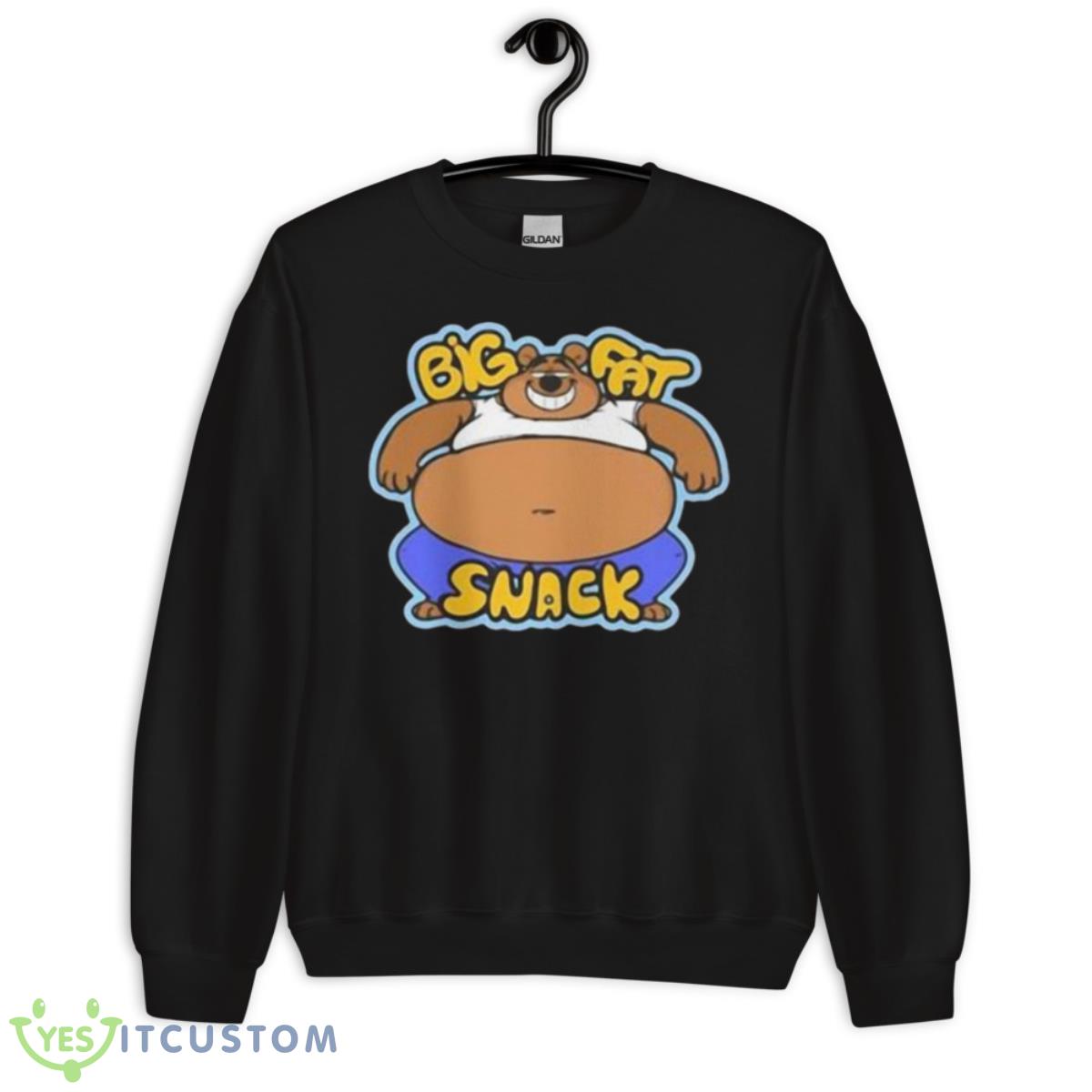 Fat Bear Small Chair Big Fat Snack Shirt 3 Fat Bear Small Chair Big Fat Snack Shirt - Unisex Crewneck Sweatshirt