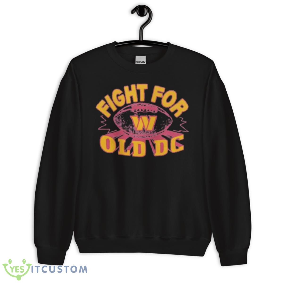 Fight for old DC Washington Commanders shirt 3 Fight for old DC Washington Commanders shirt - Unisex Crewneck Sweatshirt
