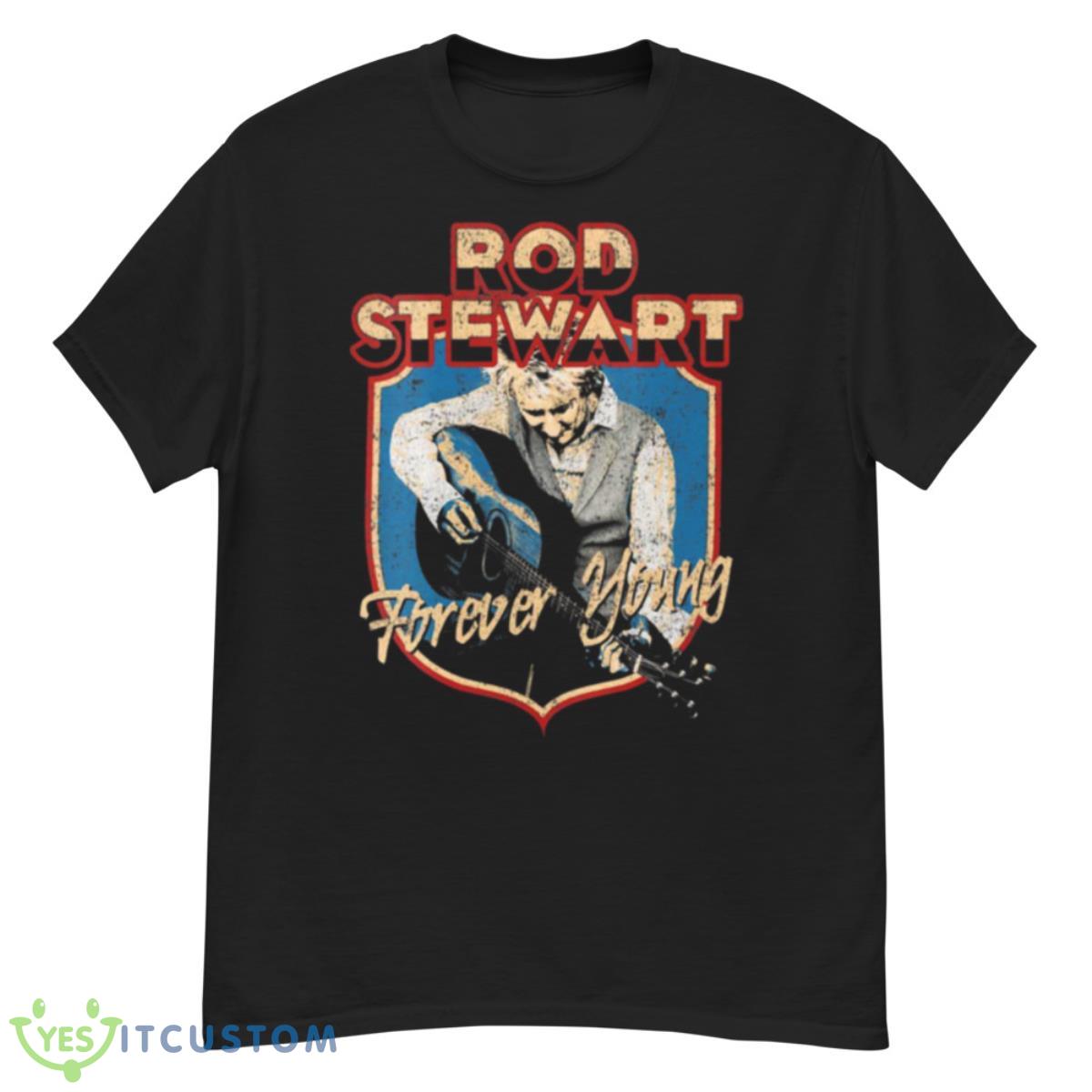 Forever Young Rod Stewart shirt 12 Forever Young Rod Stewart shirt - G500 Men’s Classic T-Shirt
