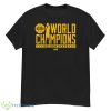 Golden State 2022 World Champs for Golden State Basketball Smack Shirt - G500 Men’s Classic T-Shirt