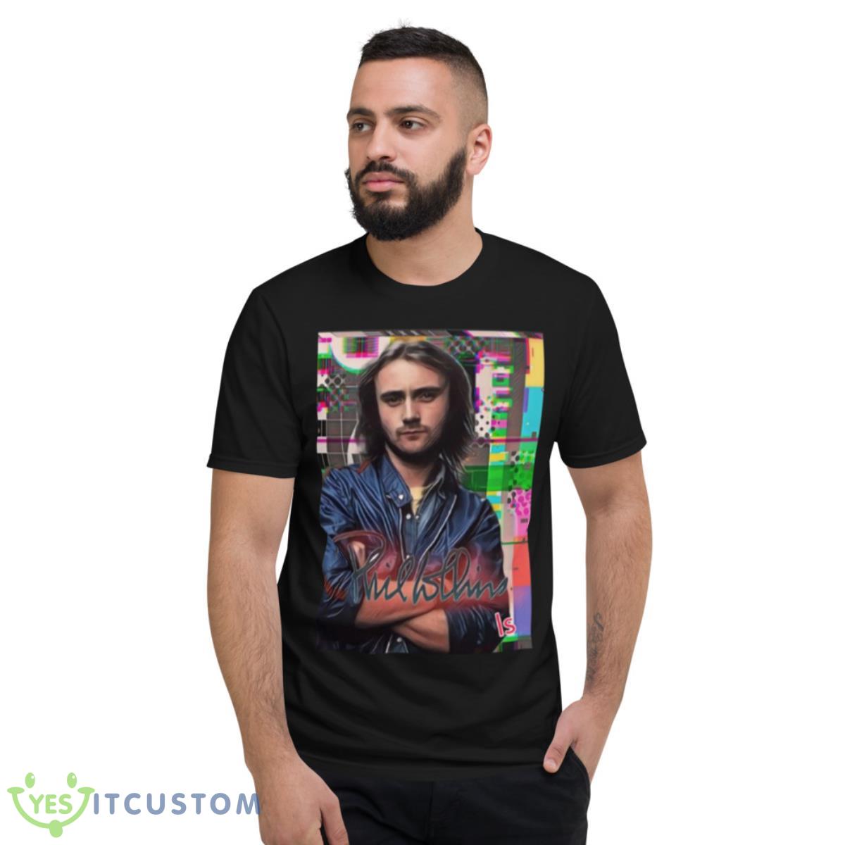 Graphic Portrait Phil Collins shirt 2 Graphic Portrait Phil Collins shirt - Short Sleeve T-Shirt