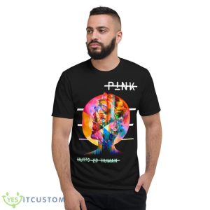 Hurts 2b Human Pink P!nk Singer Design shirt Product Photo 4