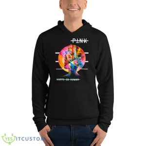 Hurts 2b Human Pink P!nk Singer Design shirt Product Photo 8