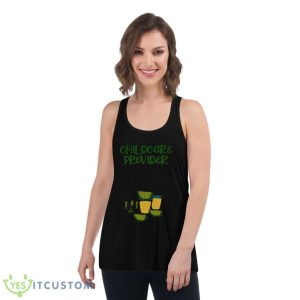 I Am A Childcare Provider Of Course I’ve Had Both Of My Shots Shirt 10 I Am A Childcare Provider Of Course I’ve Had Both Of My Shots Shirt - Women's Flowy Racerback Tank
