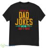 I keep all my dad jokes in a dad a base vintage father dad 2022 shirt - G500 Men’s Classic T-Shirt