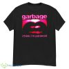 I think I’m paranoid garbage shirt - G500 Men’s Classic T-Shirt