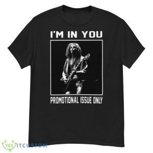 I’m In You Promotional Issue Only Peter Frampton shirt - G500 Men’s Classic T-Shirt
