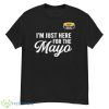 I’m just here for the Mayo Duke’s Mayo Bowl shirt - G500 Men’s Classic T-Shirt