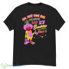 I’m Just one Big Freaking Ray of Sunshine Aren’t I shirt - G500 Men’s Classic T-Shirt