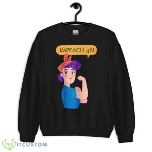 Impeach 46 Biden Stronger Girl Shirt 8 Impeach 46 Biden Stronger Girl Shirt - Unisex Crewneck Sweatshirt