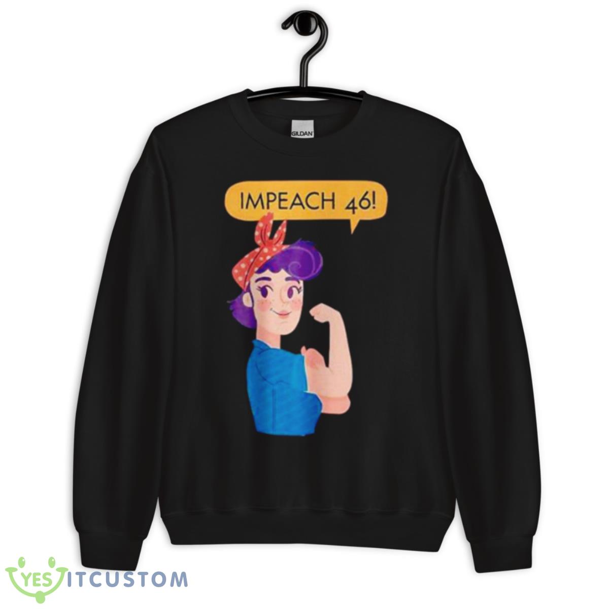 Impeach 46 Biden Stronger Girl Shirt 13 Impeach 46 Biden Stronger Girl Shirt - Unisex Crewneck Sweatshirt