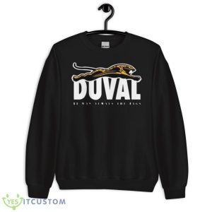 It was always the jags 2022 shirt 8 It was always the jags 2022 shirt - Unisex Crewneck Sweatshirt