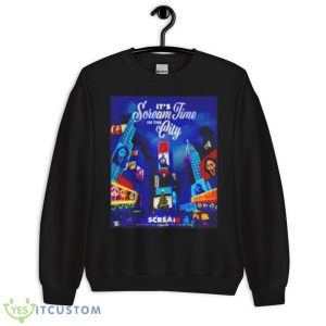 It’s scream time in the City shirt 8 It’s scream time in the City shirt - Unisex Crewneck Sweatshirt