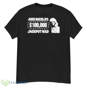 Jackie Rogers Jr 100000 Jackpot wad shirt - G500 Men’s Classic T-Shirt