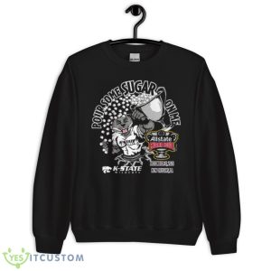 K State Wildcats 2022 Pour Some Sugar Bowl On Me shirt - Unisex Crewneck Sweatshirt