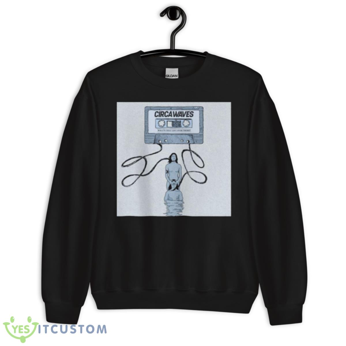 Kaset Remok Circa Waves shirt 3 Kaset Remok Circa Waves shirt - Unisex Crewneck Sweatshirt