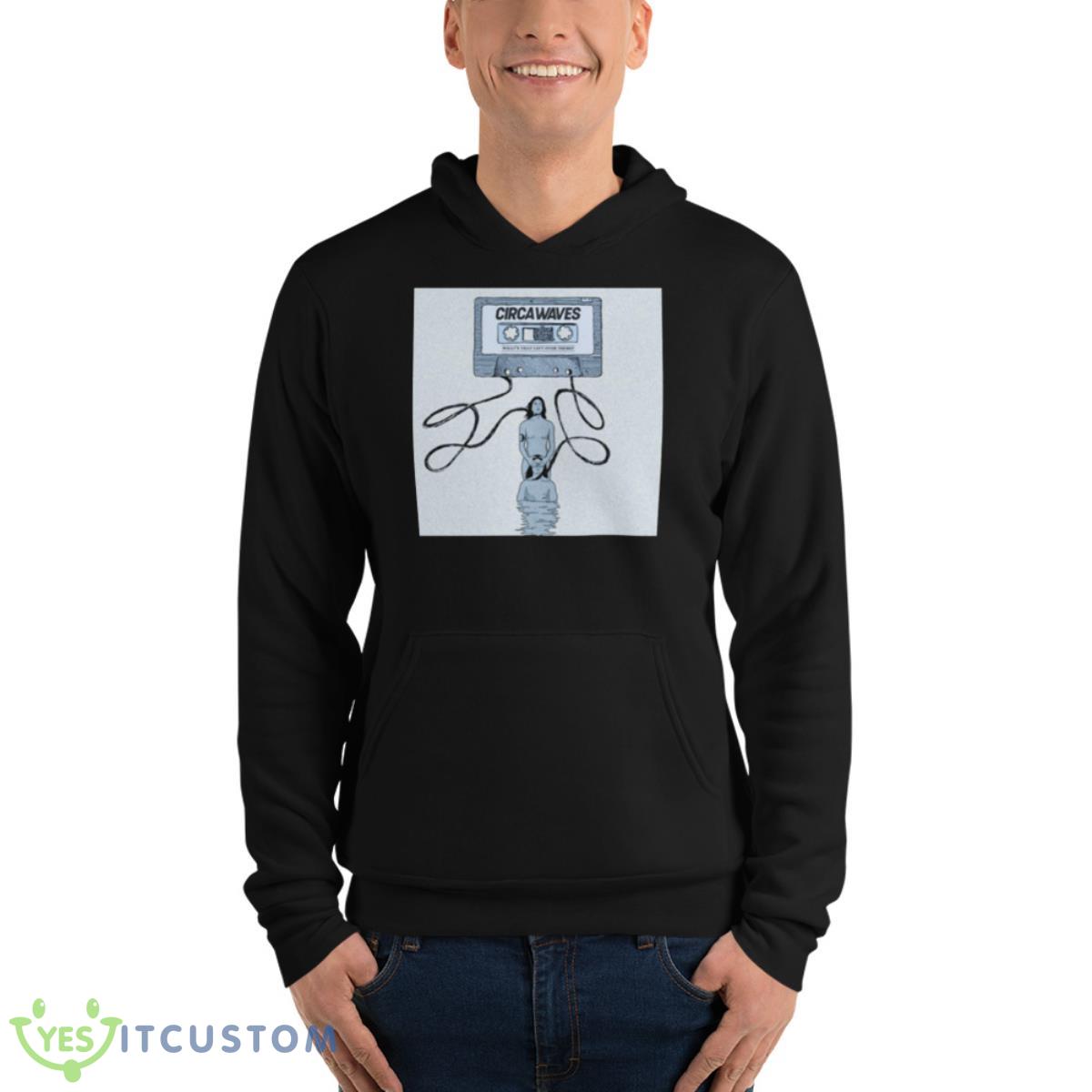 Kaset Remok Circa Waves shirt 13 Kaset Remok Circa Waves shirt - Unisex Fleece Pullover Hoodie