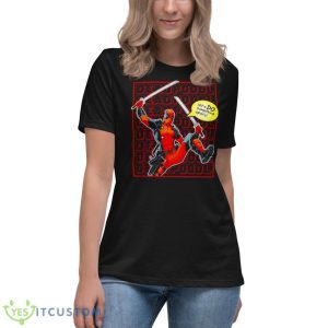 Let’s Do Something Crazy Deadpool shirt - Women's Relaxed Short Sleeve Jersey Tee