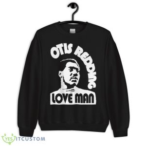 Love Man Black And White shirt 8 Love Man Black And White shirt - Unisex Crewneck Sweatshirt
