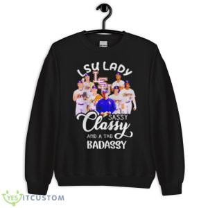 lSU lady sassy classy and a tad badassy coach and players shirt 8 lSU lady sassy classy and a tad badassy coach and players shirt - Unisex Crewneck Sweatshirt