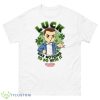 Luck Has Nothing To Do With It Stranger Things St Patrick’s Day Eleven Lucky Powers shirt - 500 Men’s Classic Tee Gildan