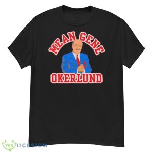 Mean Gene Okerlund shirt - G500 Men’s Classic T-Shirt
