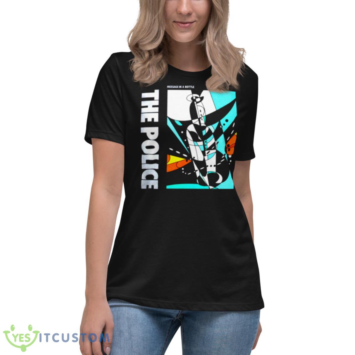 Message In A Bottle The Police shirt 6 Message In A Bottle The Police shirt - Women's Relaxed Short Sleeve Jersey Tee