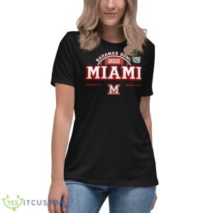 Miami Redhawks Bahamas Bowl 2022 Dec 16 Nassau Shirt 11 Miami Redhawks Bahamas Bowl 2022 Dec 16 Nassau Shirt - Women's Relaxed Short Sleeve Jersey Tee