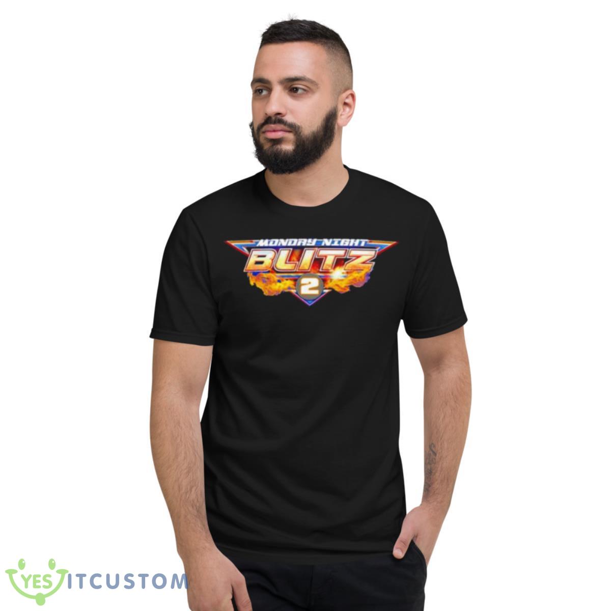 Monday Night Blitz 2 shirt 2 Monday Night Blitz 2 shirt - Short Sleeve T-Shirt