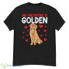 My Valentine Is Golden Retriever Valentines Day Dog Lover Shirt - G500 Men’s Classic T-Shirt