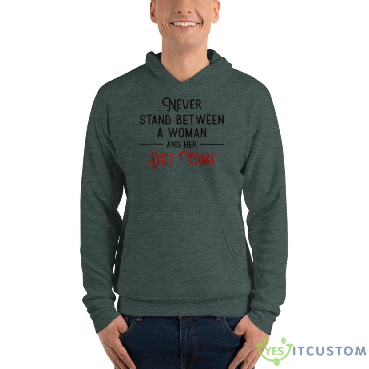 Never Stand Between A Woman And Her Diet Coke Shirt 7 Never Stand Between A Woman And Her Diet Coke Shirt Product Photo 7