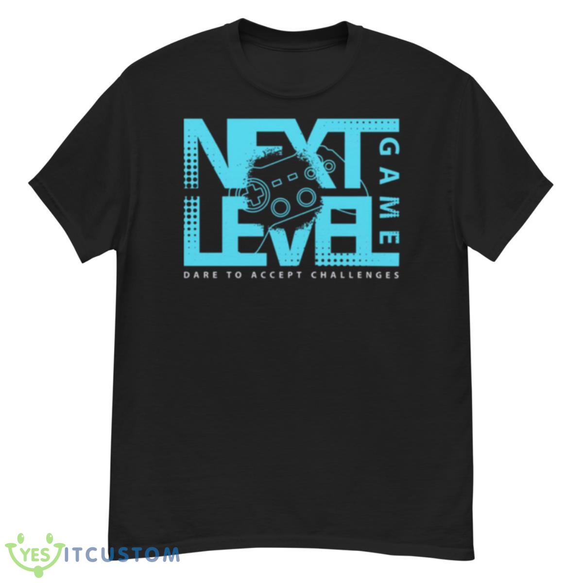 Next Level Game Truth Or Dare To Accept Challenges shirt 12 Next Level Game Truth Or Dare To Accept Challenges shirt - G500 Men’s Classic T-Shirt