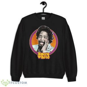 Original Retro Style Barry White shirt 8 Original Retro Style Barry White shirt - Unisex Crewneck Sweatshirt