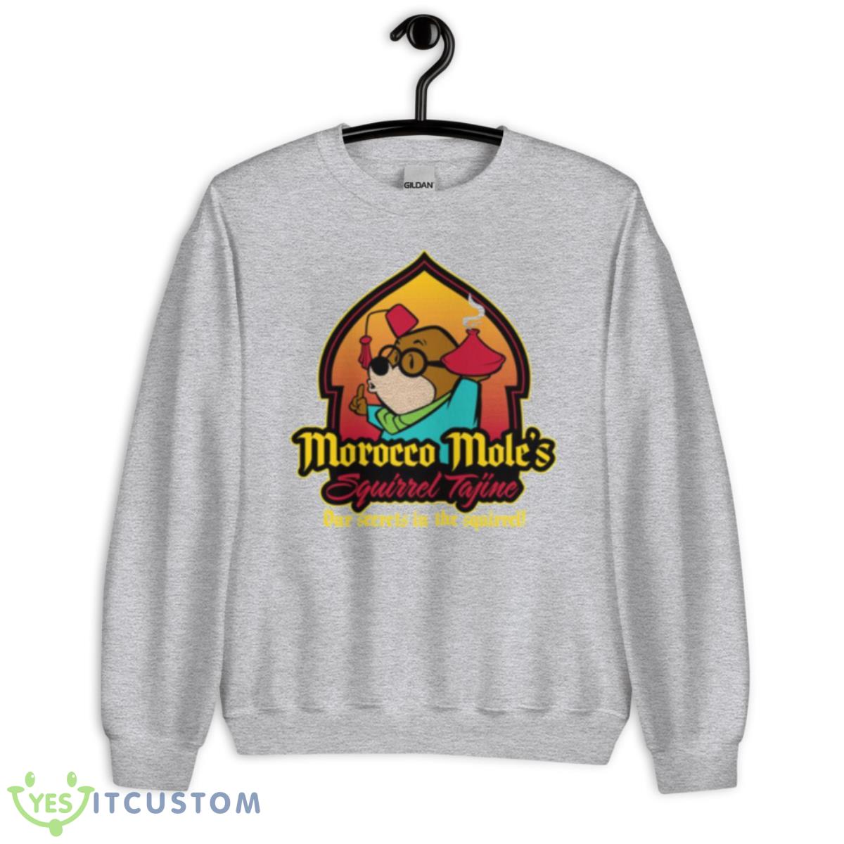 Our Secrets In The Squirrel Morocco Mole’s Squirrel Tajine shirt 6 Our Secrets In The Squirrel Morocco Mole’s Squirrel Tajine shirt - Unisex Heavy Blend Crewneck Sweatshirt