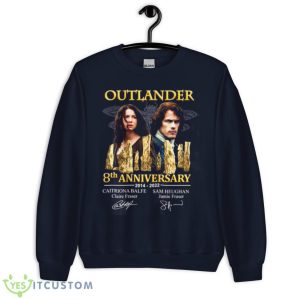 Outlander 8th Anniversary 2014 2022 Cast Signed Design shirt 15 Outlander 8th Anniversary 2014 2022 Cast Signed Design shirt - Unisex Crewneck Sweatshirt-1