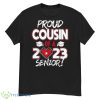Proud Cousin of a 2023 Senior 2023 Class of 2023 Senior Year Shirt - G500 Men’s Classic T-Shirt