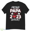 Proud Papa of a 2023 Senior 2023 Class of 2023 Senior Year Shirt - G500 Men’s Classic T-Shirt