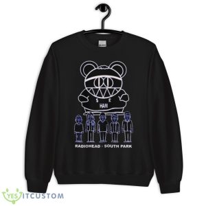 Radiohead South Park Ham shirt 8 Radiohead South Park Ham shirt - Unisex Crewneck Sweatshirt