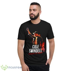 Reason To Drink Cole Swindell shirt Product Photo 2
