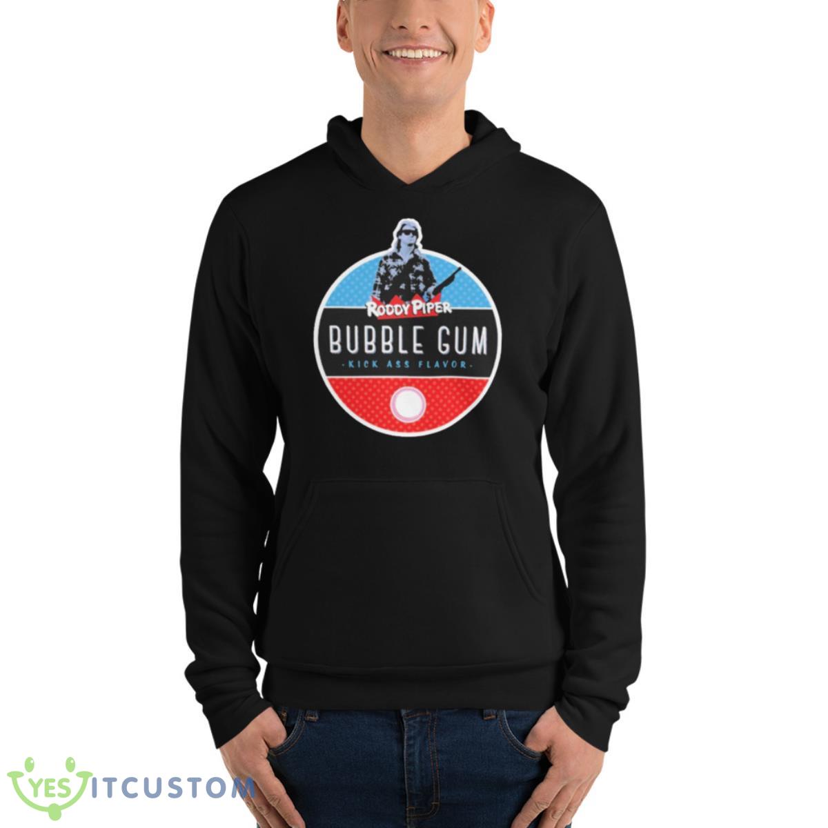 Roddy piper bubble gum kickass flavor Shirt 4 Roddy piper bubble gum kickass flavor Shirt Product Photo 4