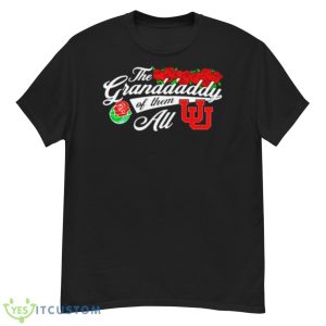Rose bowl game the granddaddy of them AU Utah Utes football shirt - G500 Men’s Classic T-Shirt