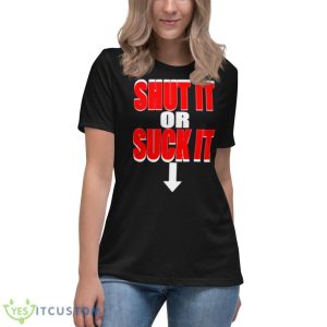 Shut It Or Suck It Shirt Product Photo 6