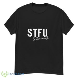 Stfu Collinsworth Shirt - G500 Men’s Classic T-Shirt
