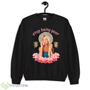 Stop Being Poor Mean Girls Quote shirt Product Photo 3